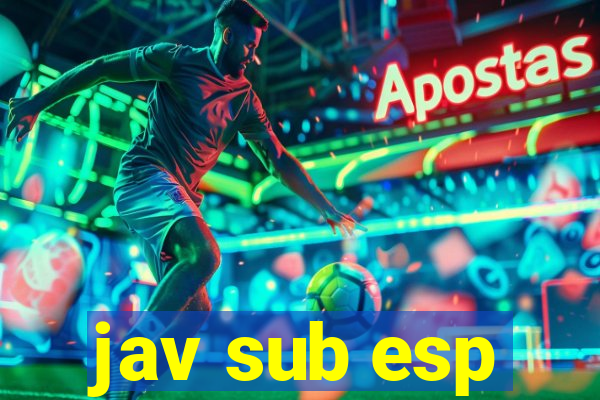 jav sub esp